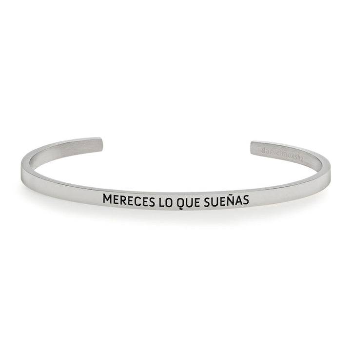 Pulsera Fina de Acero Mereces Lo Que Sueñas